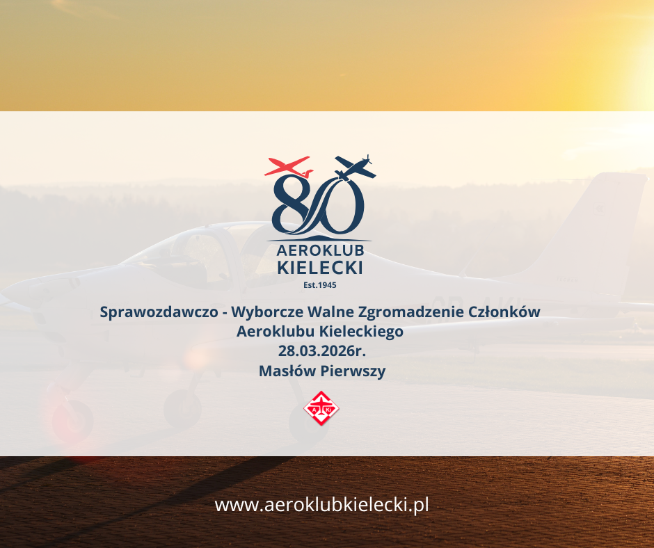 Berichts- und Wahlversammlung der Mitglieder des Aeroklub Kielecki